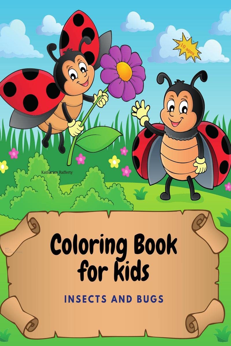 Coloring Book for kids : Insects and Bugs Coloring Book for Kids ,ages 7-10