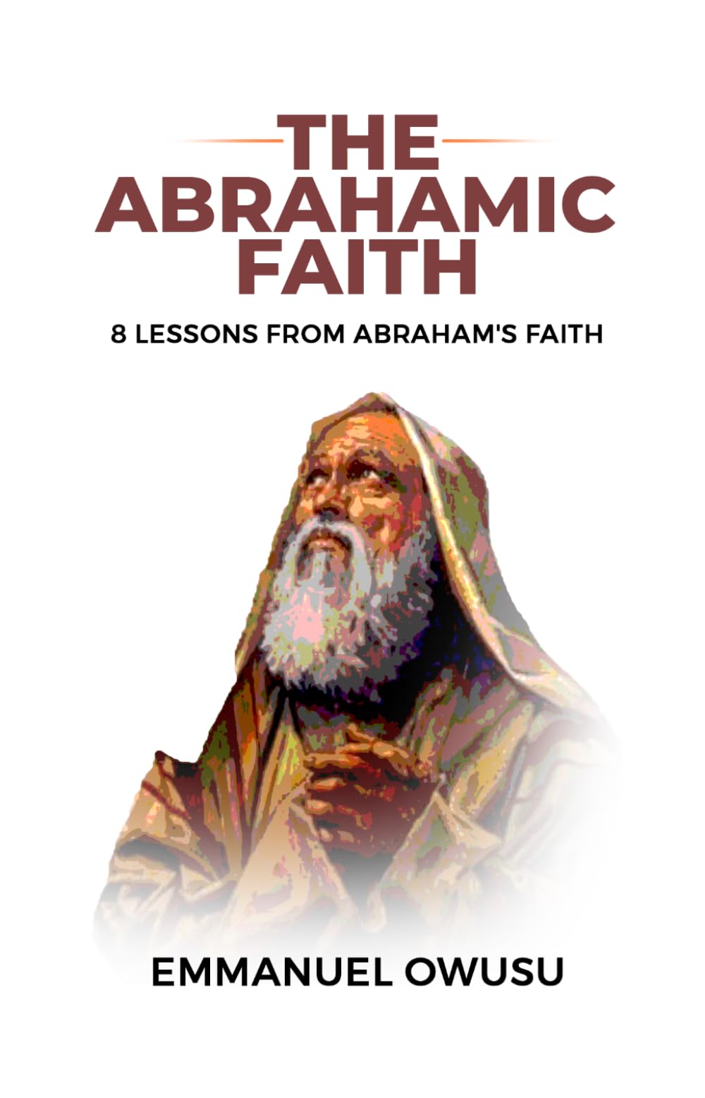 The Abrahamic Faith