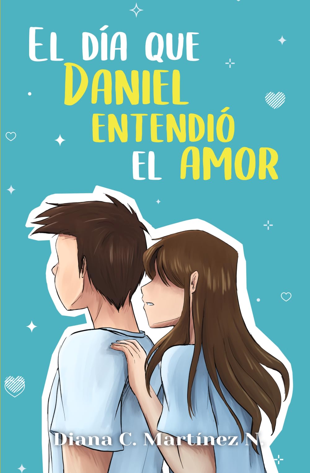 El día que Daniel entendió el amor
