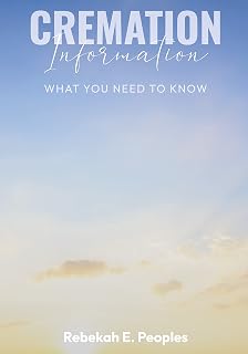 Cremation Information: Here's What You Need to Know