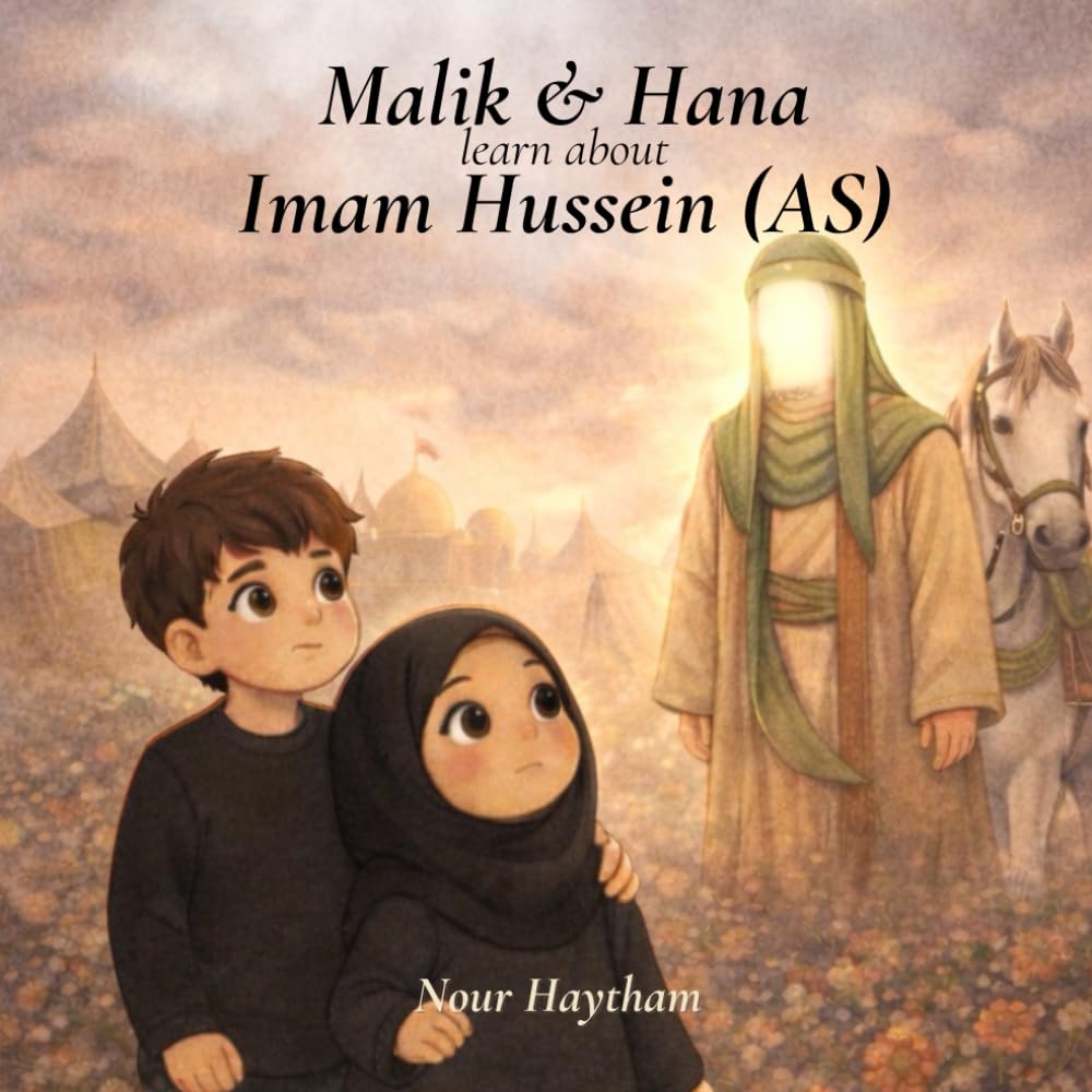 Malik & Hana Learn About Imam Hussein (AS)