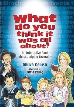 Hardcover What Do You Think It Was All About?: An Interactive Book about Judging Favorably Book
