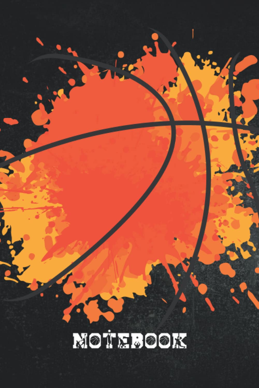 Basketball Notebook: Blank Lined 6x9 Inches 120 Pages Notebook For Basketball Lovers, Students, Coach And Players