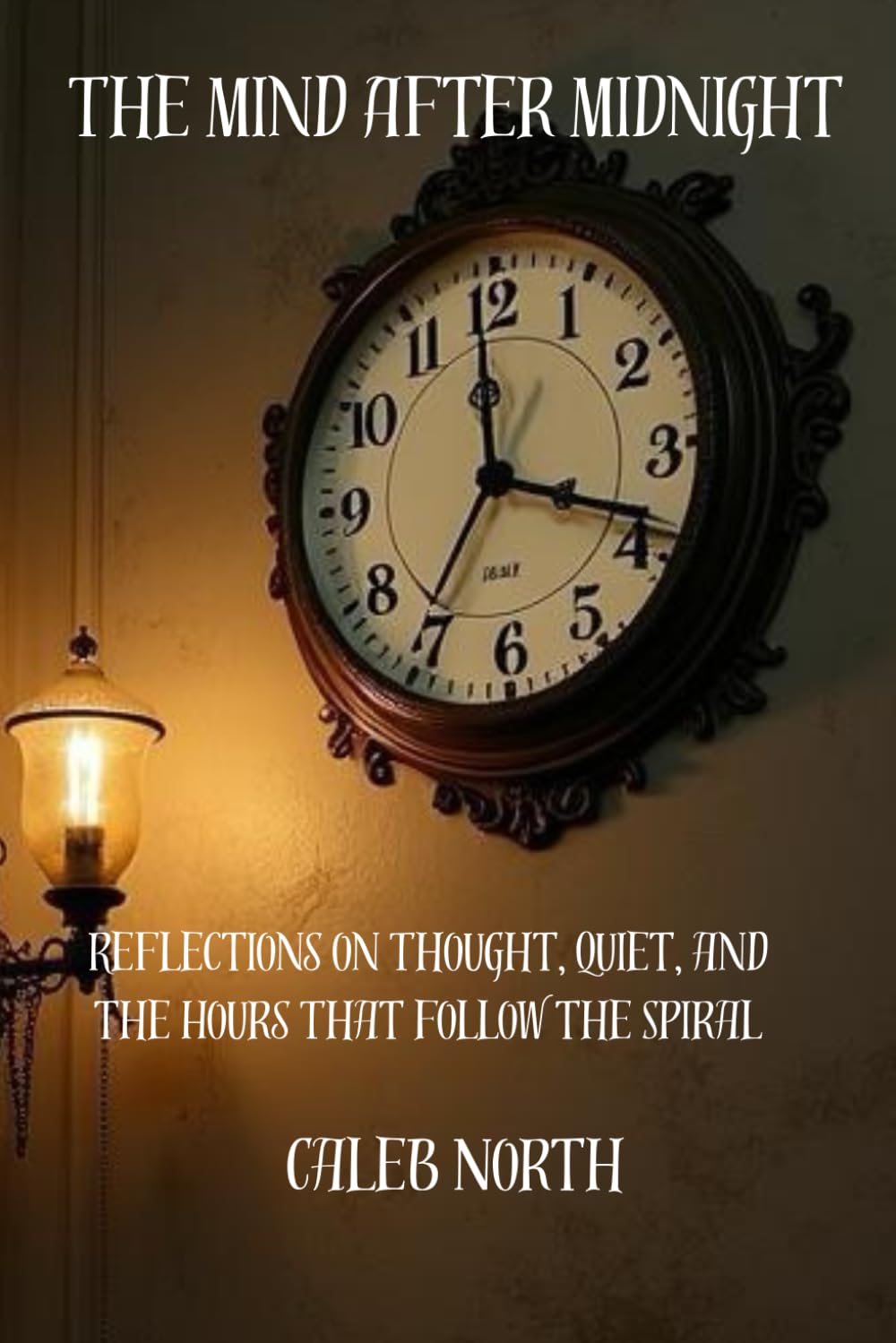 The Mind After Midnight: Reflections on Thought, Quiet, and the Hours That Follow the Spiral