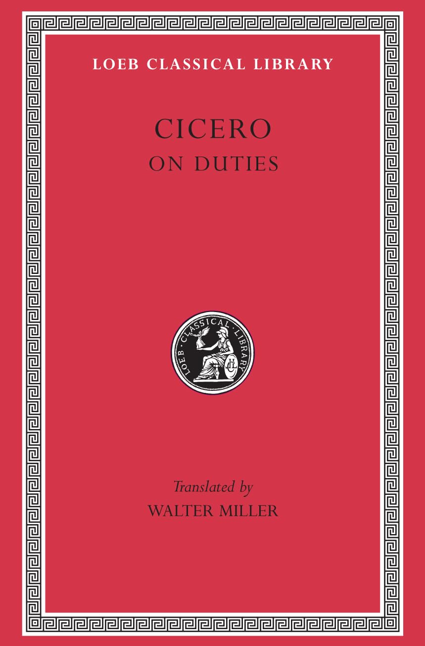 On Duties (Loeb Classical Library)