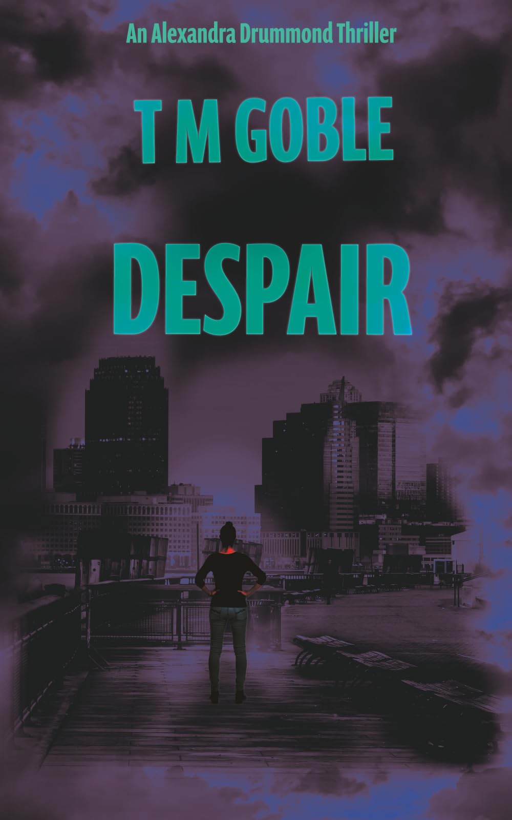 Despair: Book Five (Alexandra Drummond Thrillers)