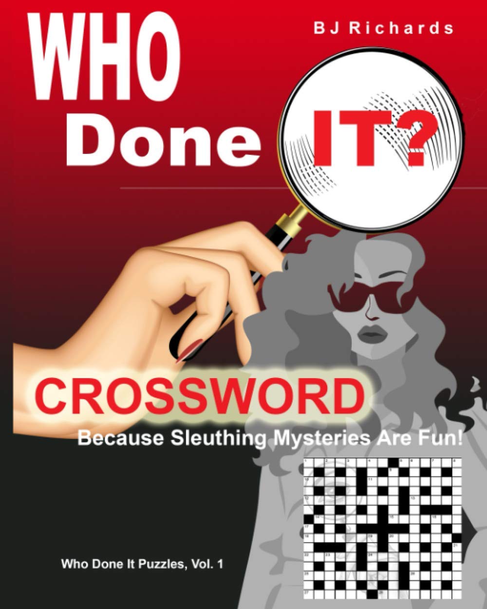 Who Done It Crossword: Because Sleuthing Mysteries Are Fun!: 1 (Who Done It Puzzles)