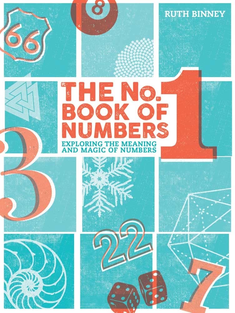 The No.1 Book of Numbers: Exploring the meaning and magic of numbers
