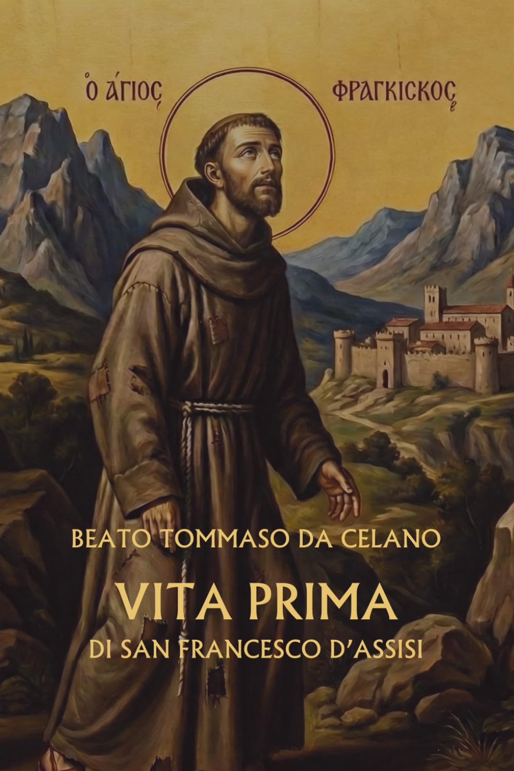 Vita Prima di San Francesco d’Assisi