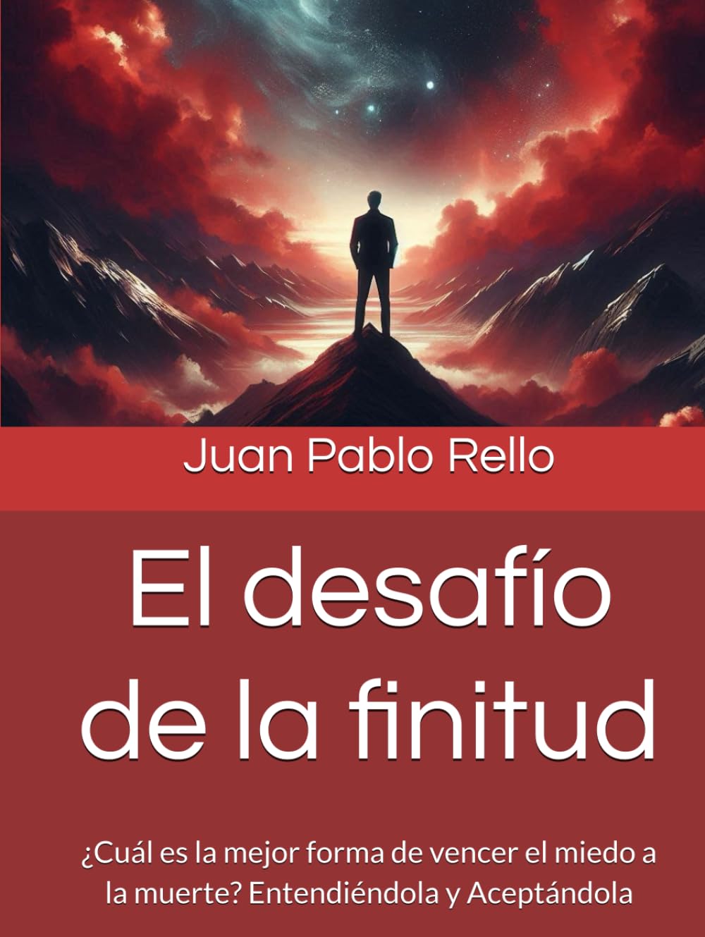 El desafío de la finitud: ¿Cuál es la mejor forma de vencer el miedo a la muerte? Entendiéndola y Aceptándola