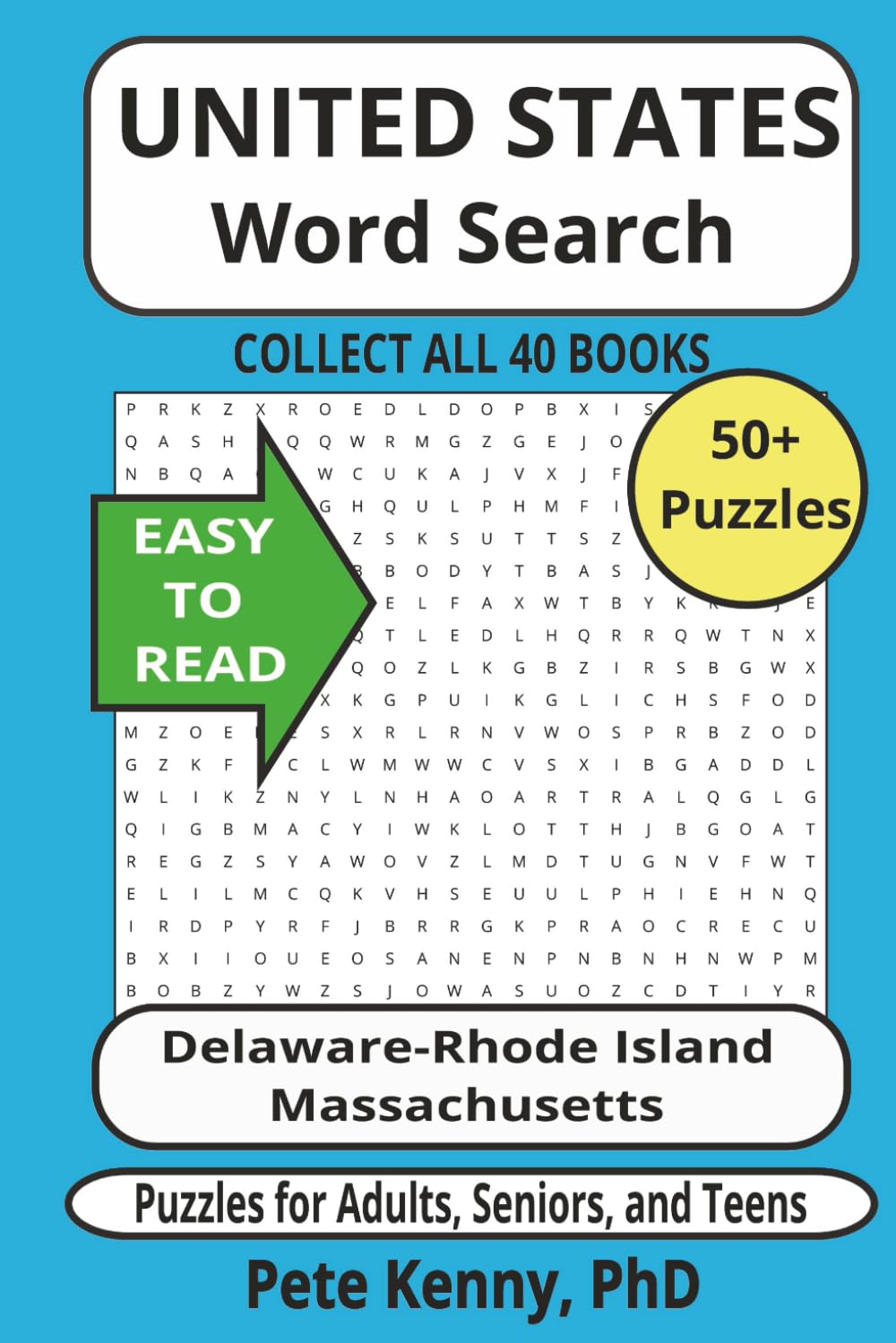 Delaware-Rhode Island-Massachusetts Word Search Puzzle Book: The First, Ocean, and Bay States Historic Cities and Towns Word Search 6 x 9 inches (The ... America Word Search Puzzle Books Collection)