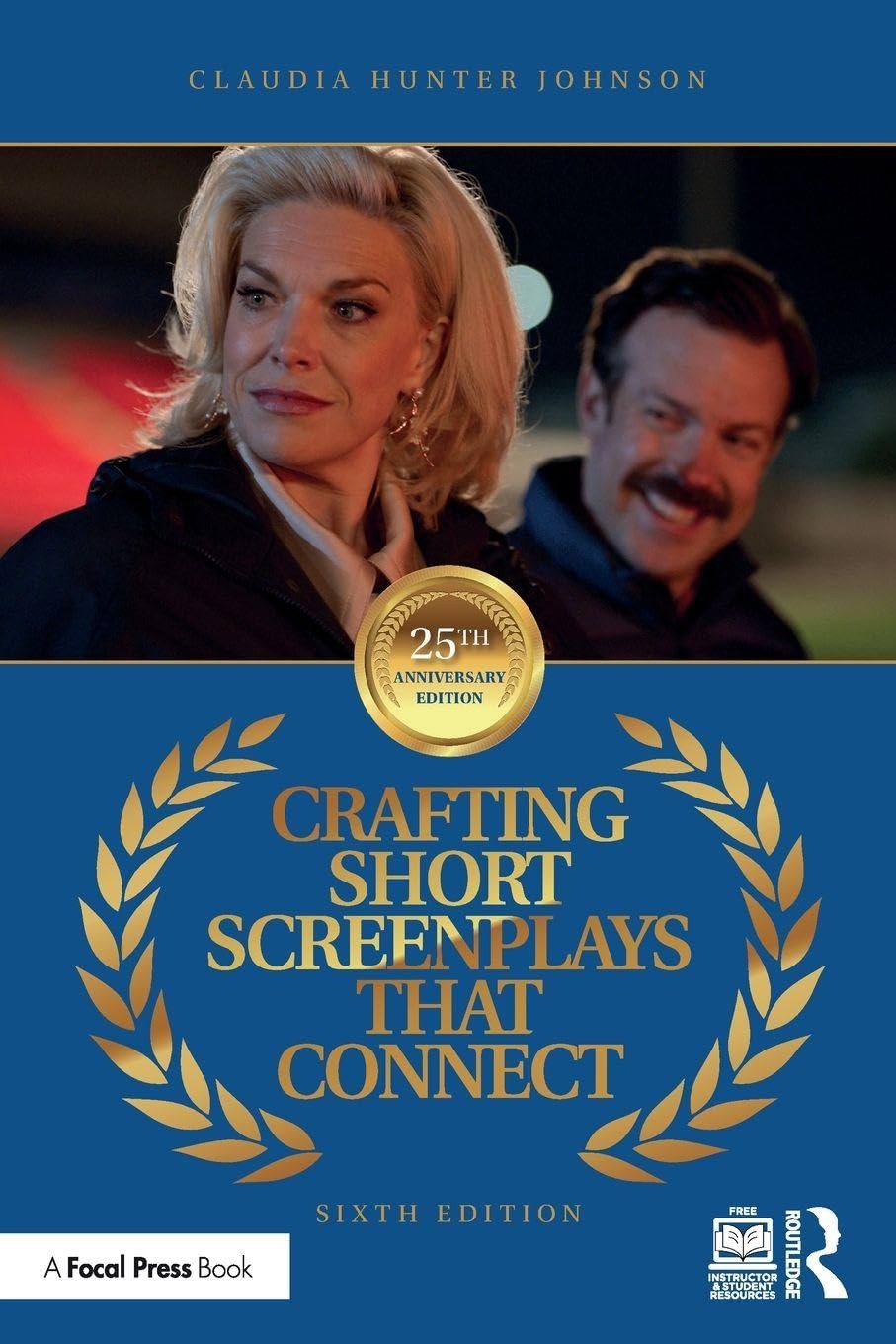 Crafting Short Screenplays That Connect      6th Edition