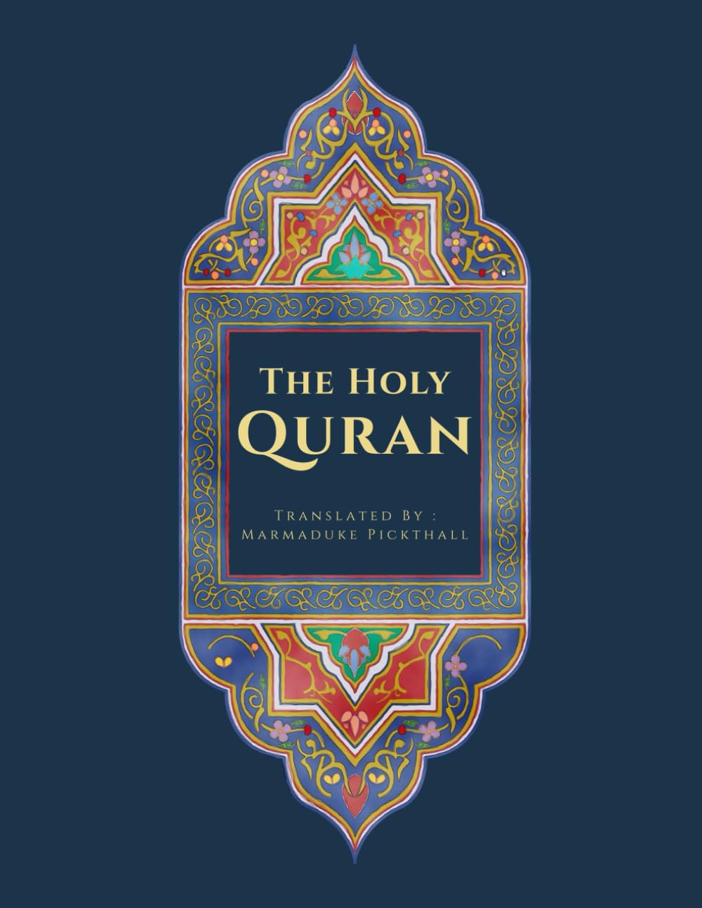 The Holy Quran: English Translation of The Noble Qur'an