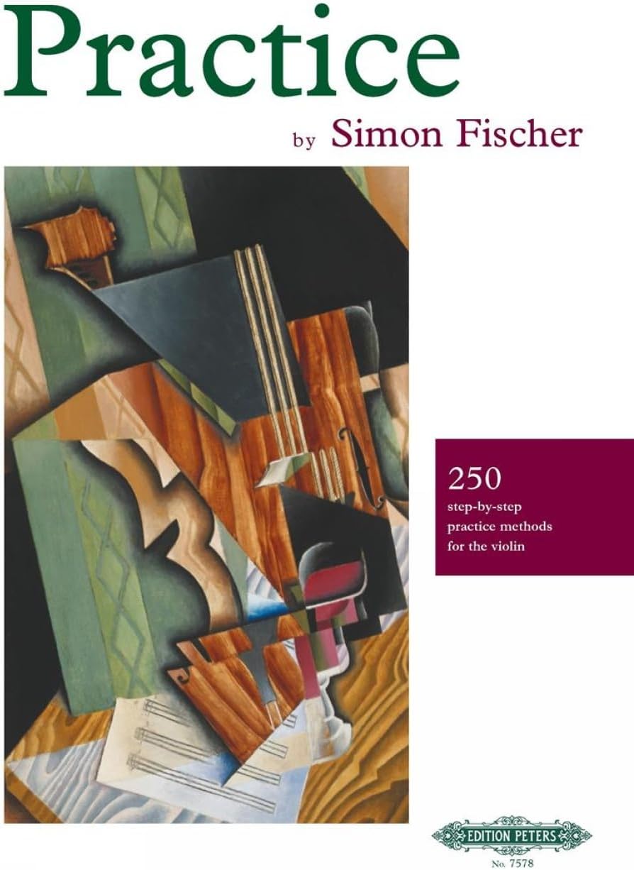 Practice -- 250 Step-by-Step Practice Methods for the Violin (Edition Peters)