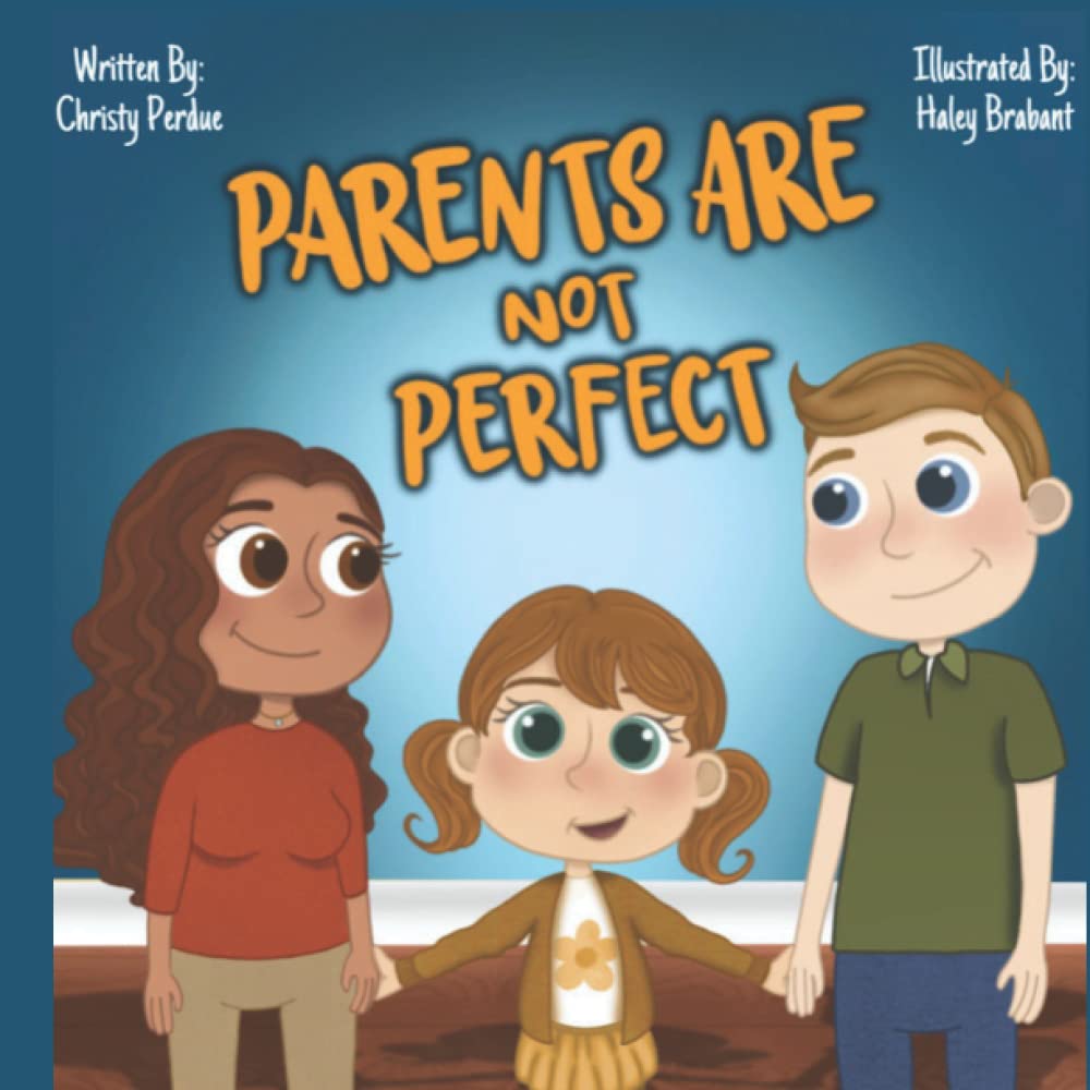 Parents Are Not Perfect