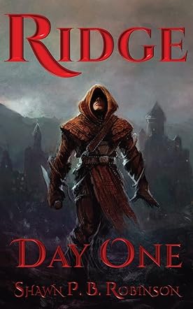 Ridge: Day One (Ridge Series Book 1)