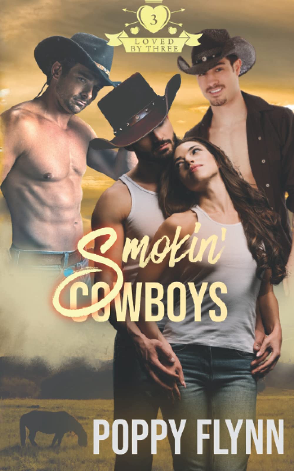Smokin' Cowboys: A Contemporary Western Romance (Lassoed by Three)