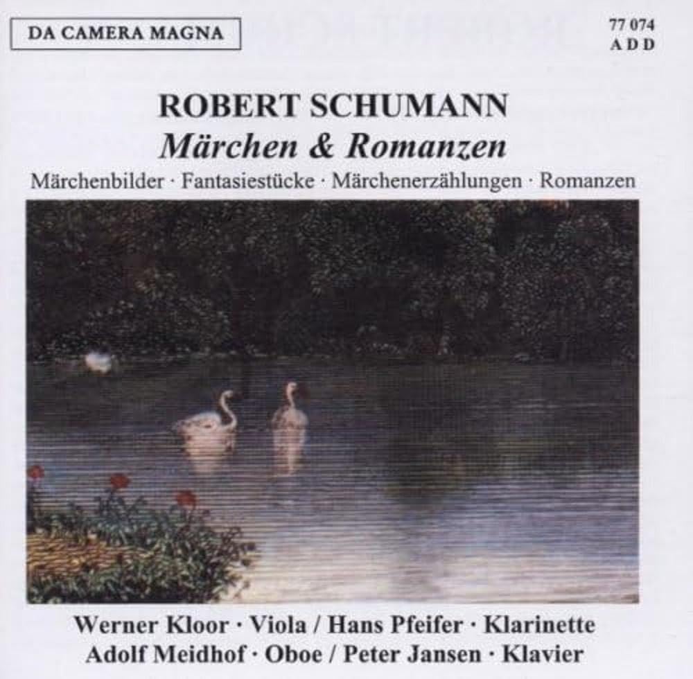 Robert Schumann: Märchen und Romanzen