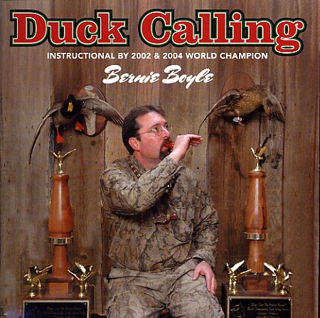 Duck Calling : Instructional By 2002 & 2004 World...
