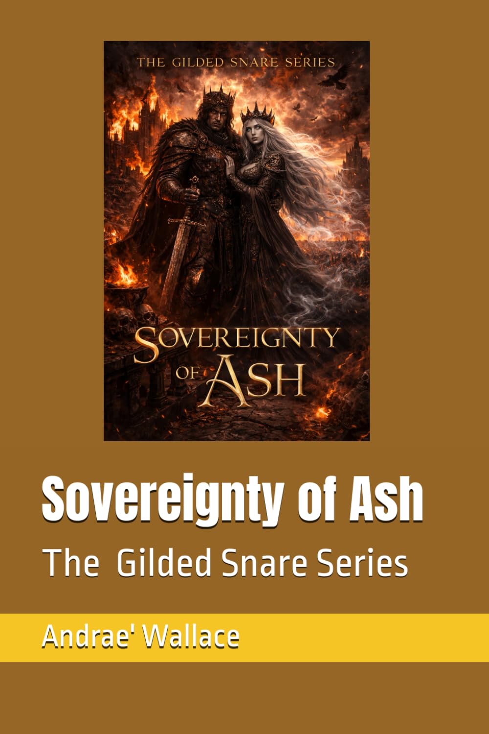 Sovereignty of Ash (The Gilded Snare Series)