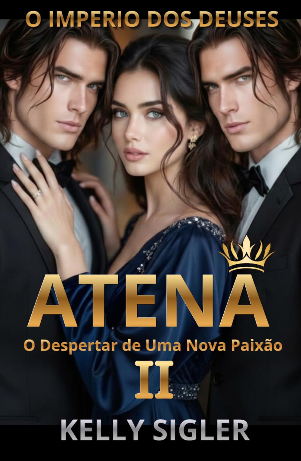 ATENA II: O Despertar de Uma Nova Paixão (O Império dos Deuses)