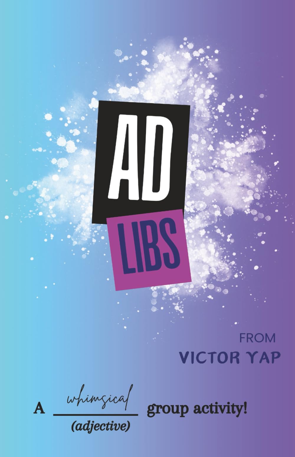 Ad Libs: Fill-in the Blank Fun