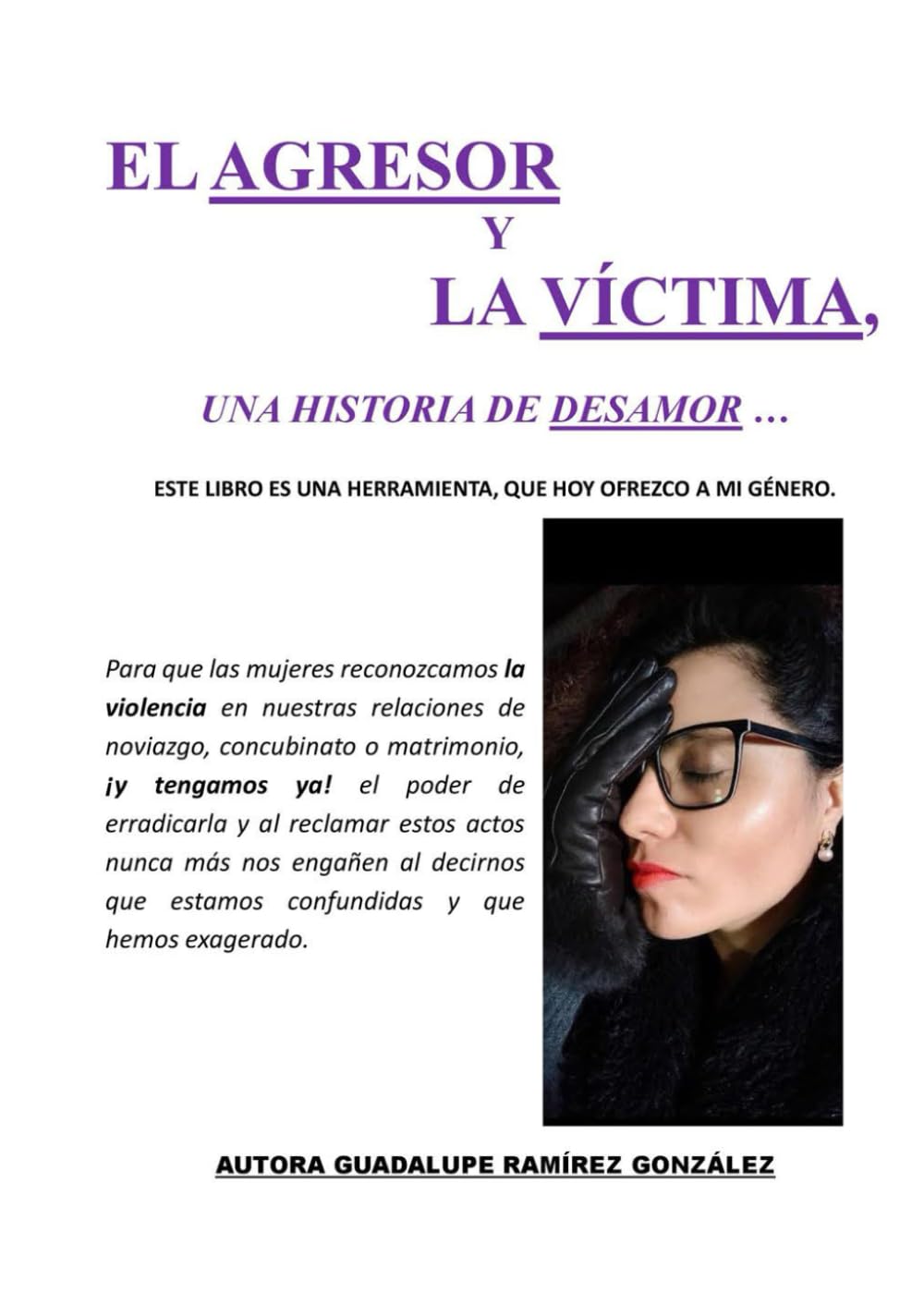 EL AGRESOR Y LA VÍCTIMA, UNA HISTORIA DE DESAMOR...
