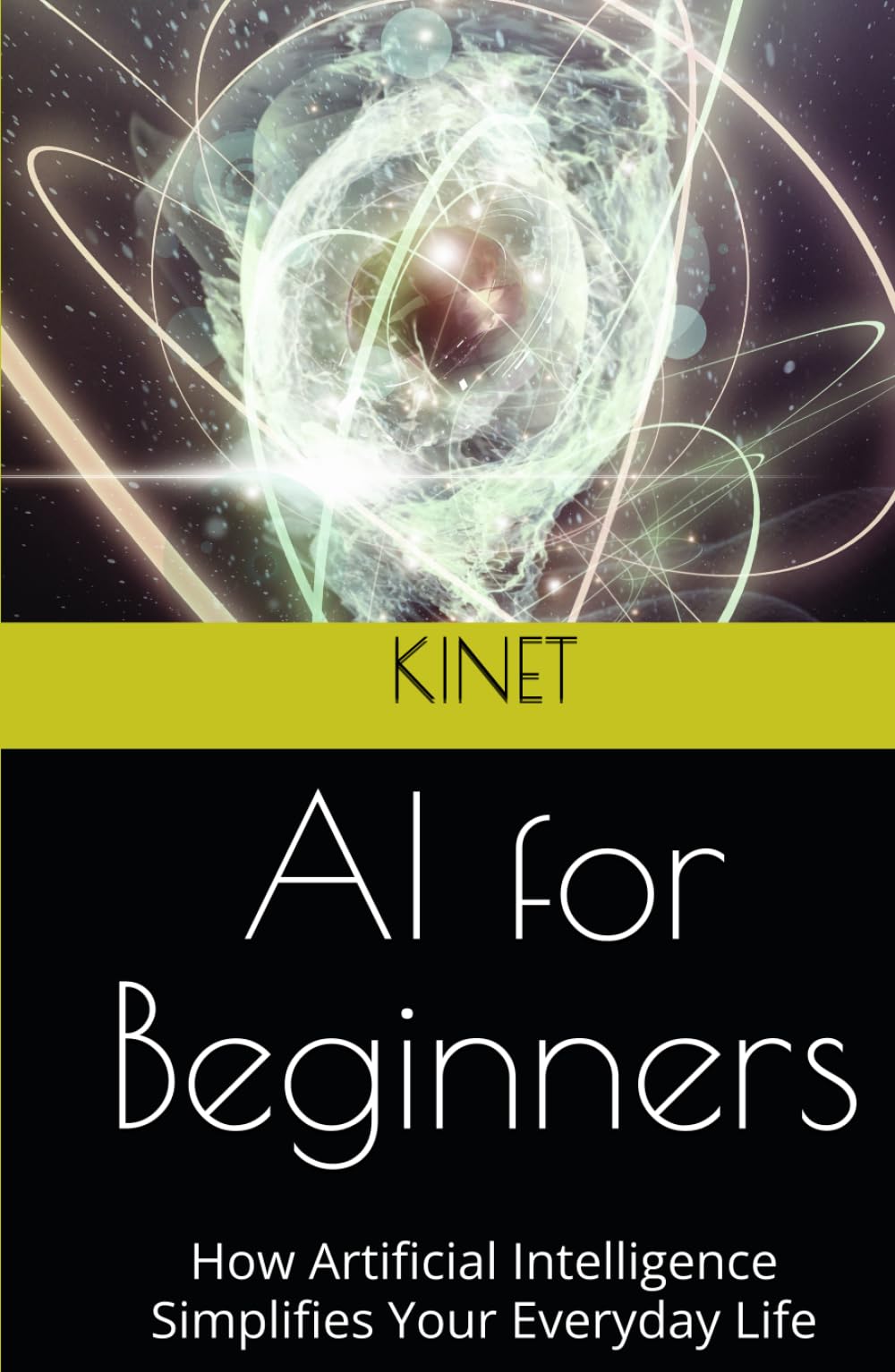 AI for Beginners: How Artificial Intelligence Simplifies Your Everyday Life