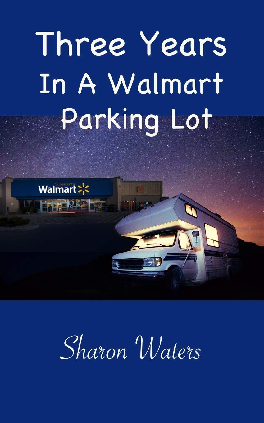 Blurb Three Years in a Walmart Parking Lot