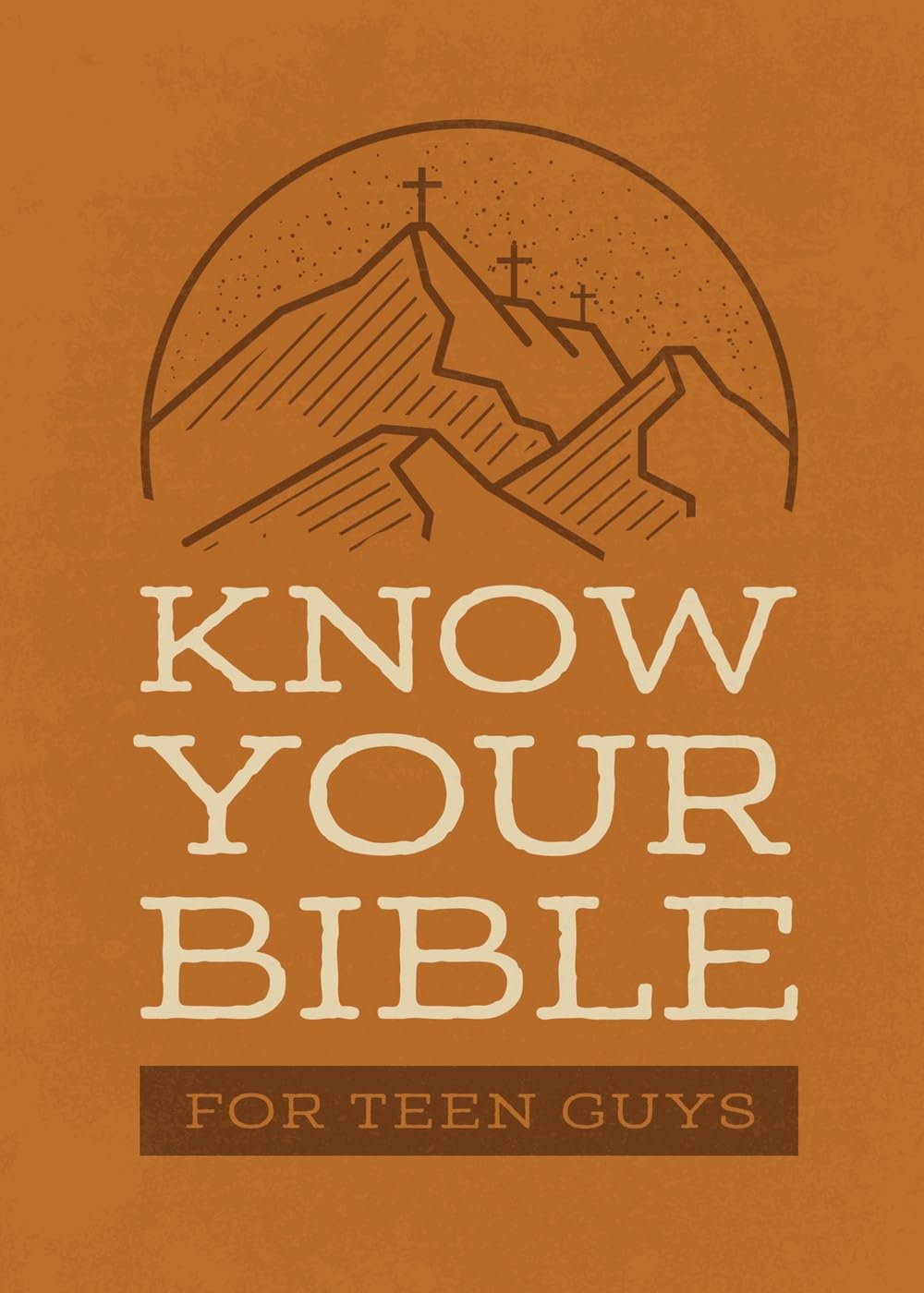 Know Your Bible for Teen Guys