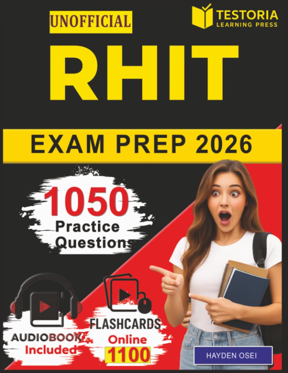 Unofficial RHIT Exam Prep 2026: 1050 Questions and Detailed Explanations