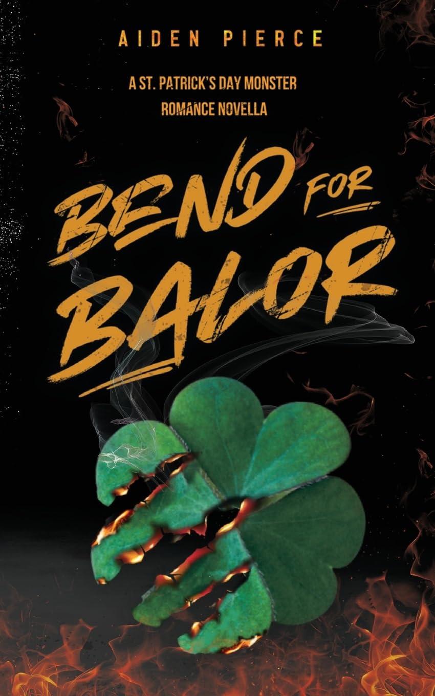 Bend for Balor: A Dark Monster Romance (Holiday Horrors)