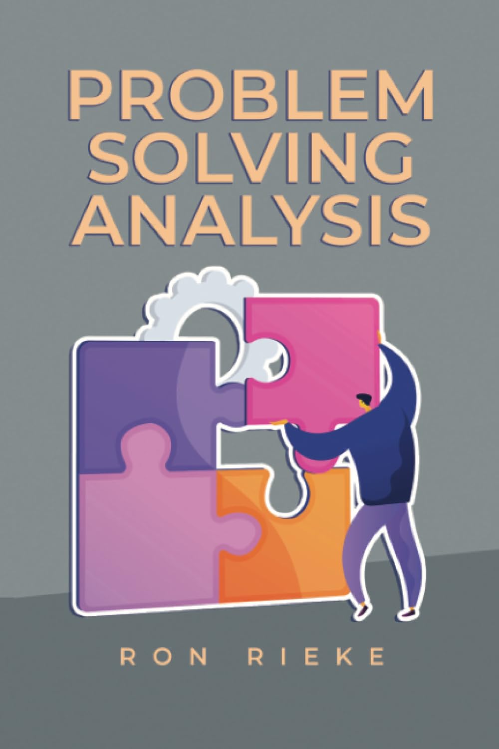 Problem Solving Analysis