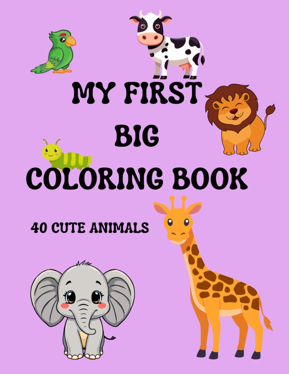 MY FIRST BIG COLORING BOOK