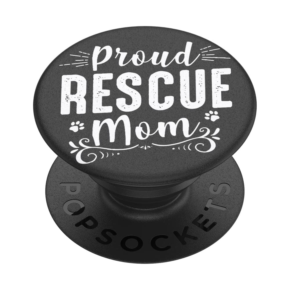 PopSockets Adhesive Phone Grip, Holder- Proud Rescue Mom | Secure Comfortable Hold, Anti-Drop, Kickstand, Dog, Kindle, Paperwhite, Magnetic