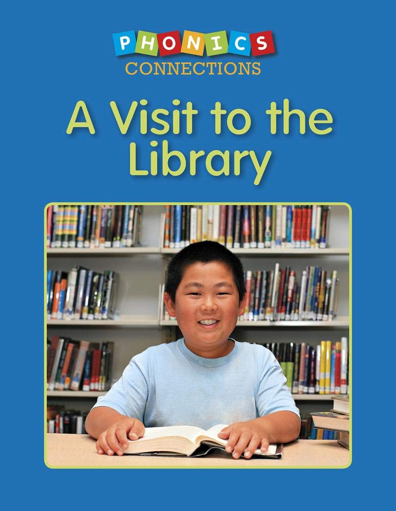 A Visit to the Library (Phonics Connections)