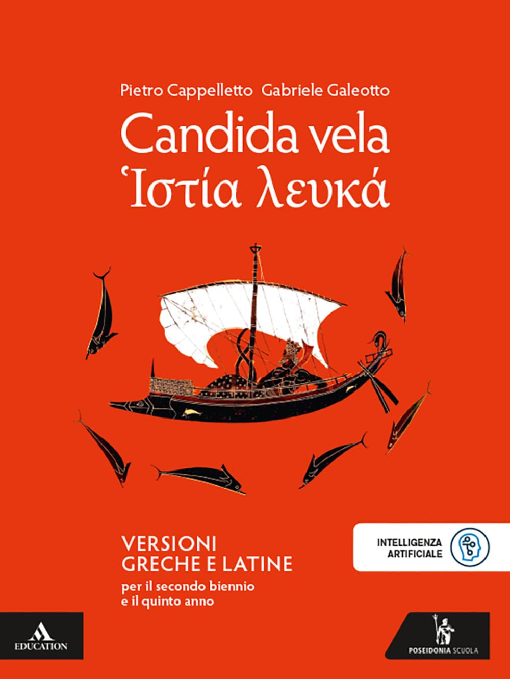 Candida vela. Versioni greche e latine. Per il secondo biennio e il 5° anno delle Scuole superiori. Con e-book. Con espansione online