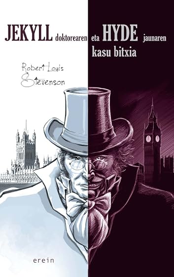 Jekyll doktorearen eta Hyde jaunaren kasu bitxia