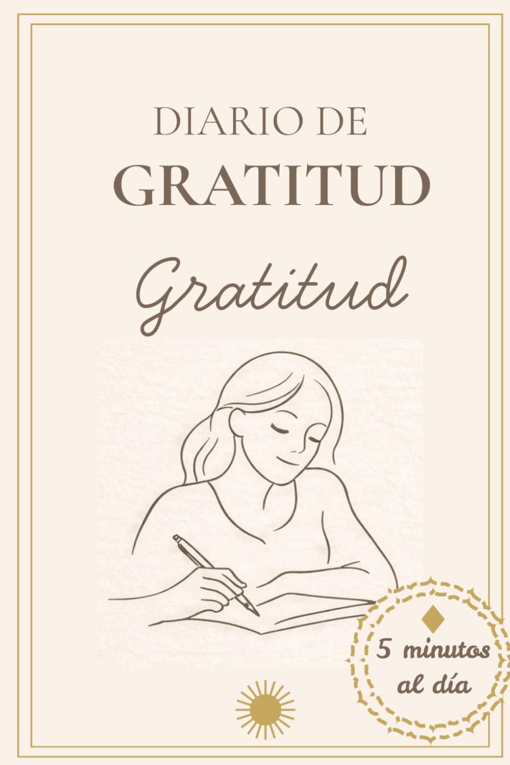 Diario de gratitud para mujeres trabajadoras: Mindfulness y gratitud para madres y mujeres imparables