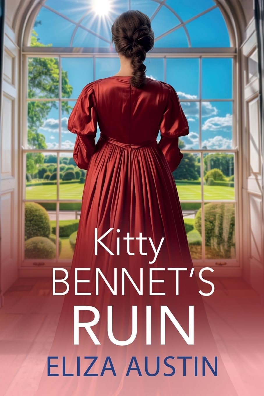 Kitty Bennet's Ruin: A gorgeous regency historical romance from Eliza Austin for summer 2024 (Pemberley Presents, 4)
