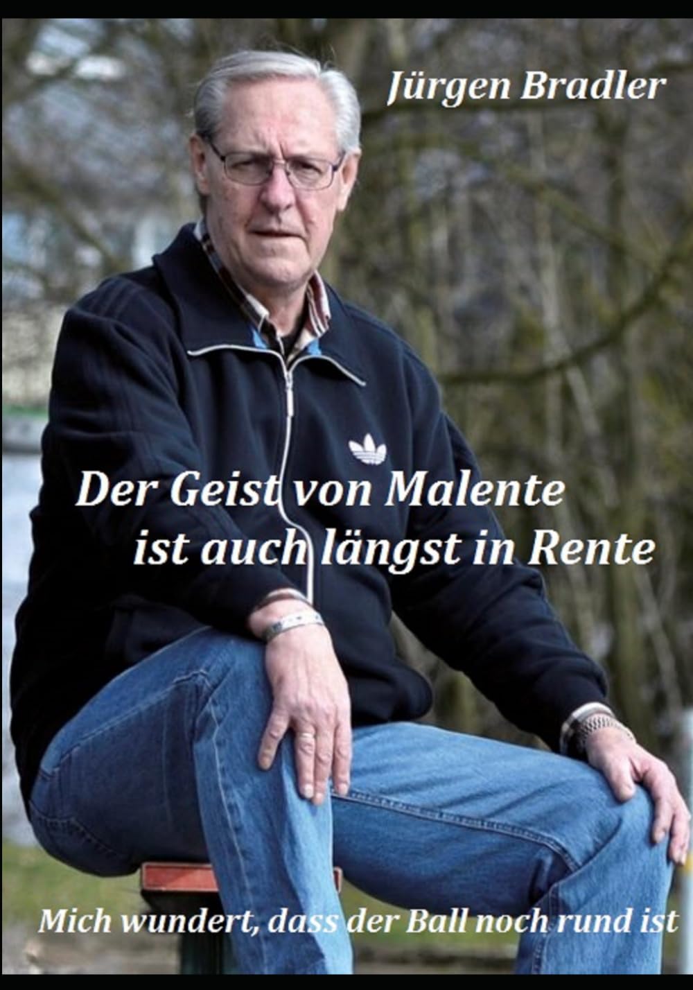 Der Geist von Malente ist auch längst in Rente: Mich wundert, dass der Ball noch rund ist