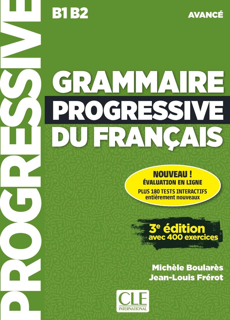Grammaire progressive du français - Niveau avancé (B1/B2) - Livre + Audio téléchargeable: Avec 400 exercices