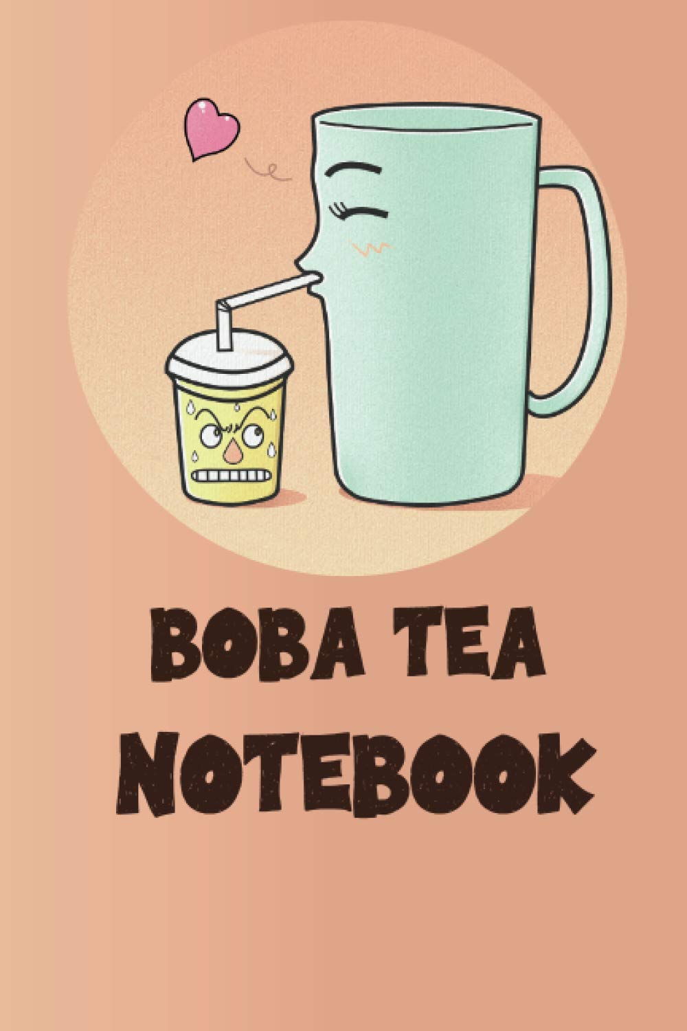 Boba Tea Notebook: Cute Pearl Bubble Tea Notebook (Composition Book Journal: notebook Lined Notebook / Journal Gift, 100 Pages, 6x9, Soft Cover, Matte Finish
