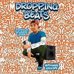 Dropping Beats Audiobook By Nathanael Lessore cover art