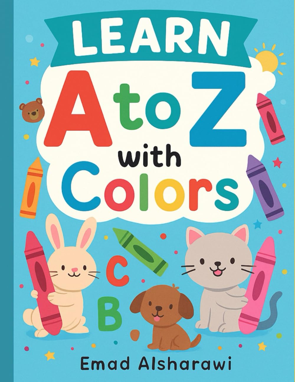 Learn A to Z With Color: A Fun and Educational Coloring Book for Kid