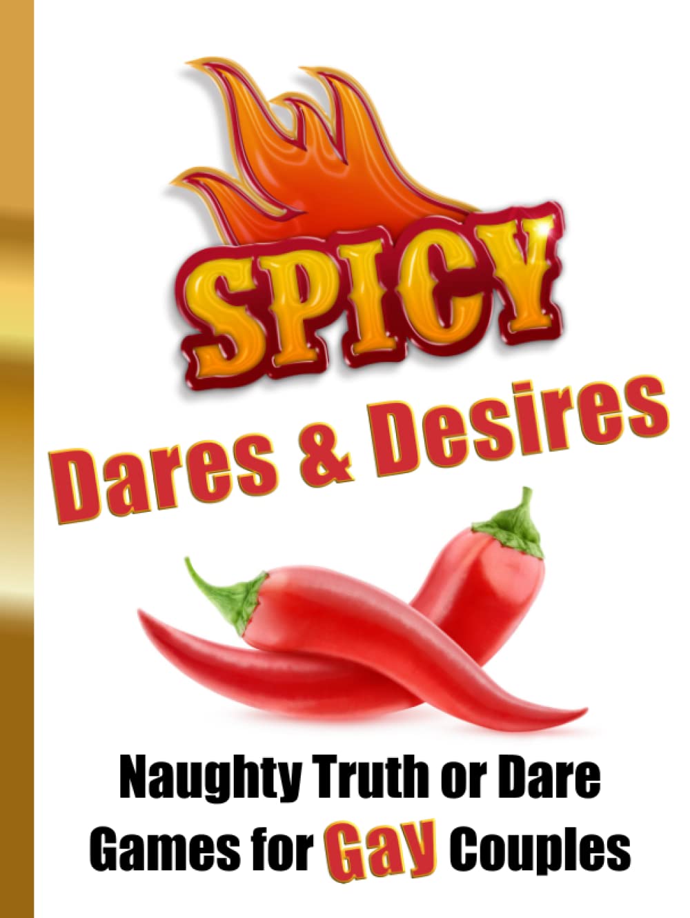 Spicy Dares & Desires Naughty Truth or Dare Games for Gay Couples