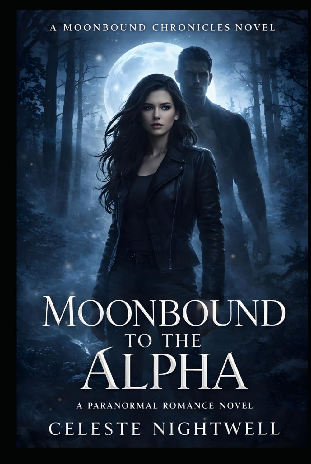 Moonbound to the Alpha: A Paranormal Romance Novel (The Moonbound Chronicles)