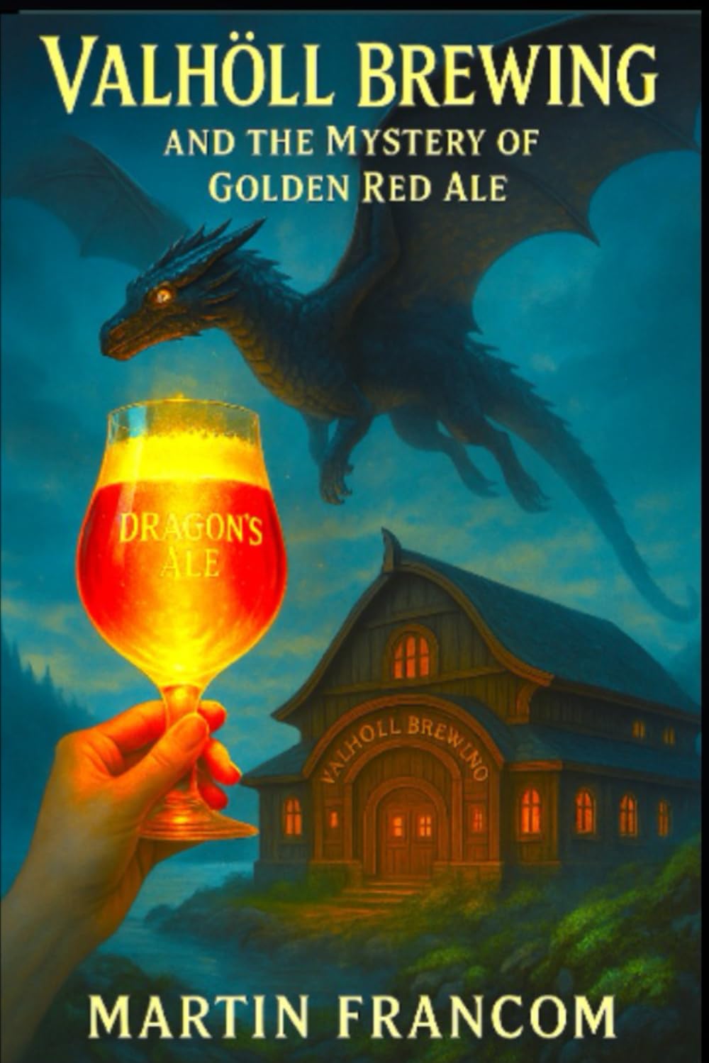 Valhöll Brewing: And the Mystery of the Golden Red Ale      Paperback – July 25, 2025