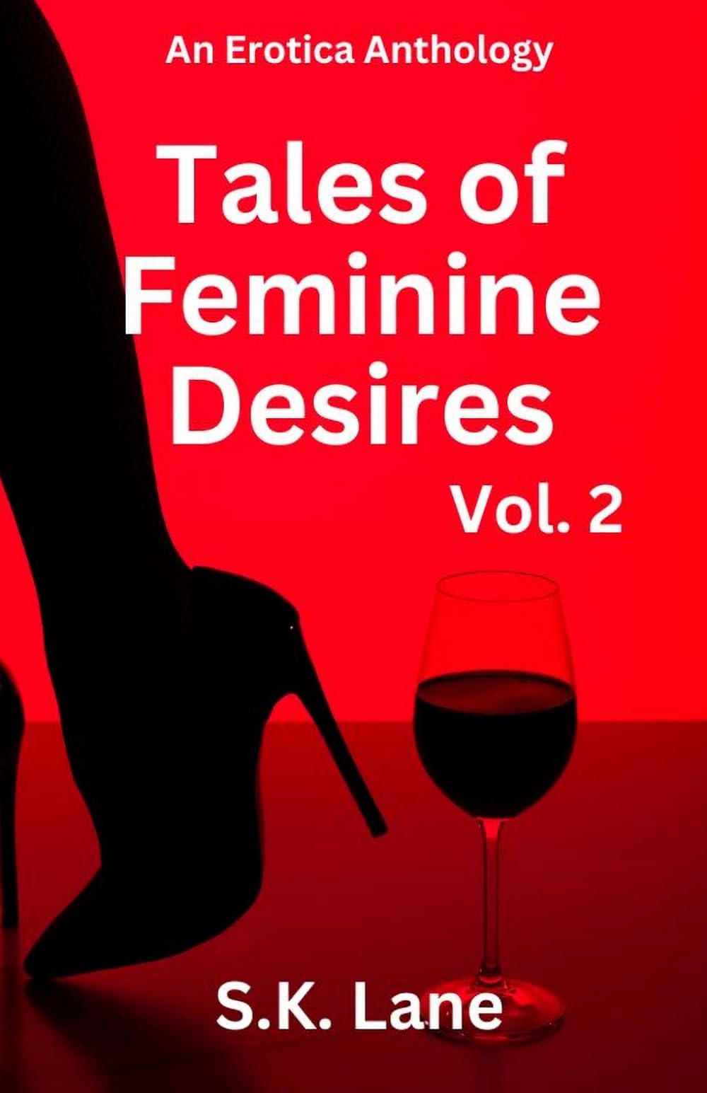 Tales of Feminine Desires Vol. 2: Anthology of 4 short stories of women's erotica