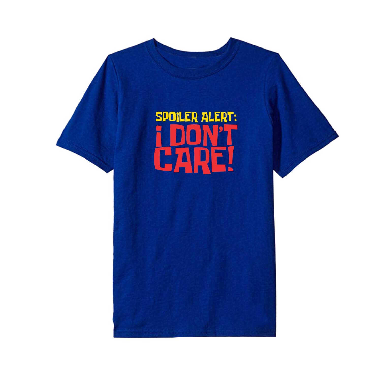 TheYaYaCafeTheYaYaCafe Printed Cotton T-Shirt for Kid Boy Spoiler Alert I Don't Care